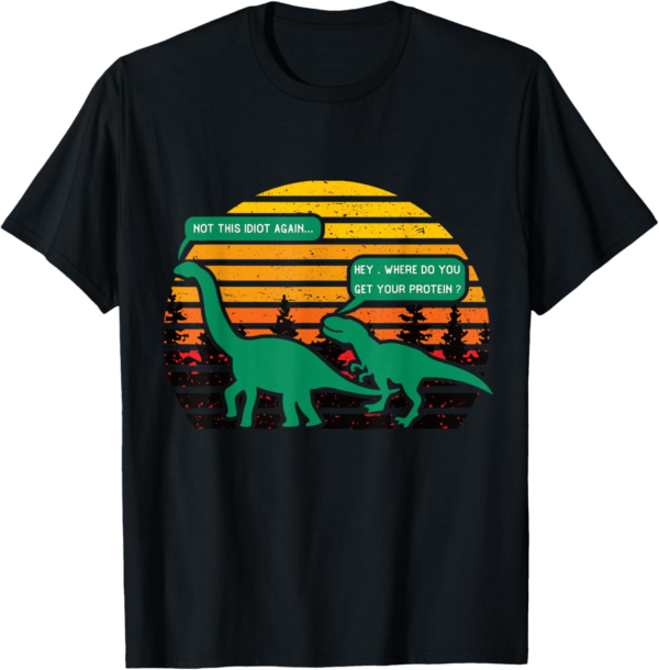Vegan dinosaur : Hey , where do you get your protein T-Shirt - Image 2